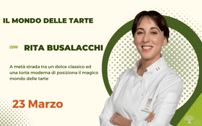 CORSO CON RITA BUSALACCHI IL MONDO DELLE TARTE