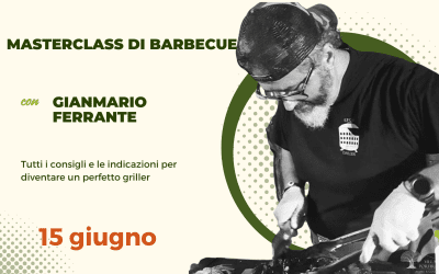 MASTERCLASS DI BARBECUE CON GIANMARIO FERRANTE