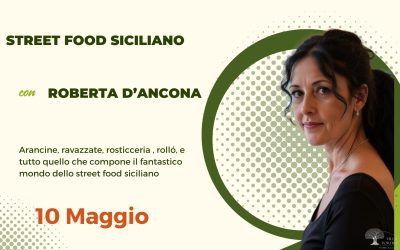CORSO STREET FOOD SICILIANO CON ROBERTA D’ANCONA