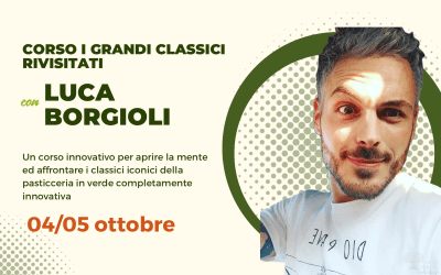 CORSO CON LUCA BORGIOLI I GRANDI CLASSICI RIVISITATI