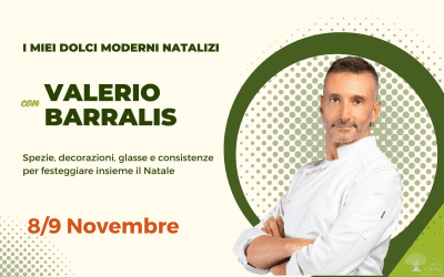 CORSO CON VALERIO BARRALIS SUI DOLCI MODERNI DI NATALE