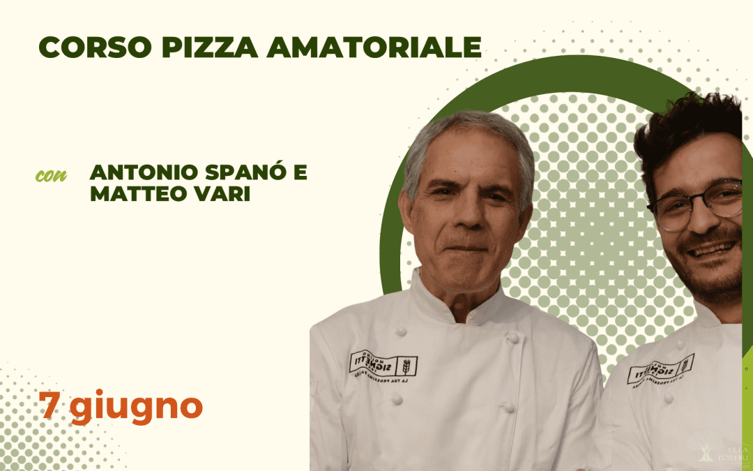 Corso di Pizza Amatoriale: i segreti per una pizza perfetta anche a casa