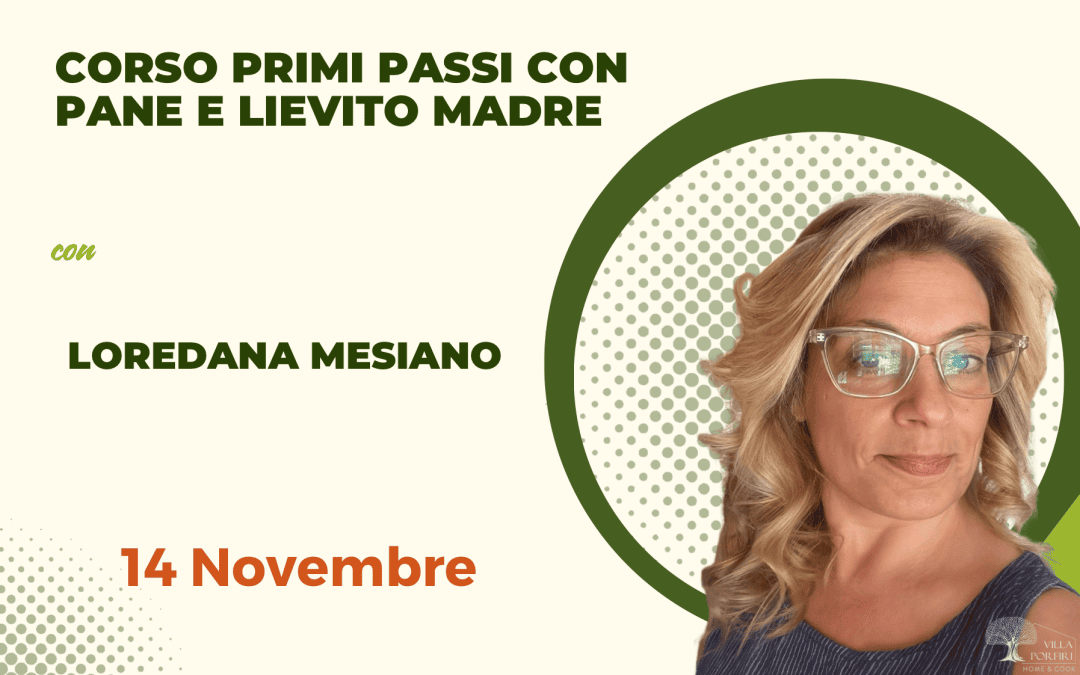 Corso primi approcci con lievito madre e pane