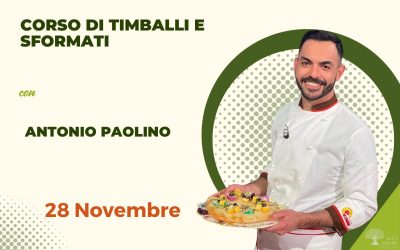 Corso di timballi e sformati: tecnica, creatività e gusto con Antonio Paolino